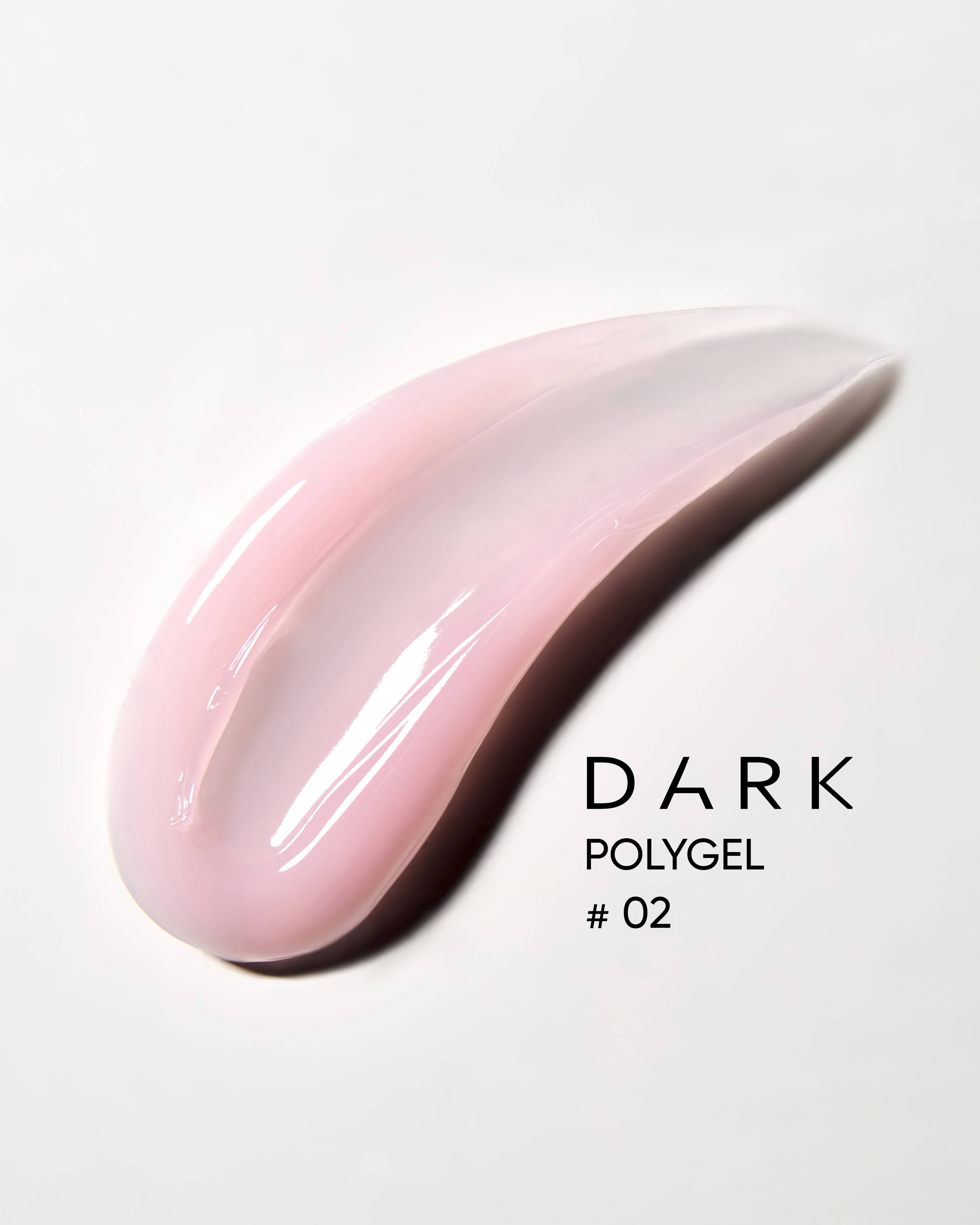 DARK Polygel #02 DARK Polygel #02